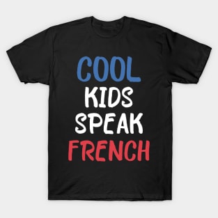 Cool kids speak French      (18) T-Shirt